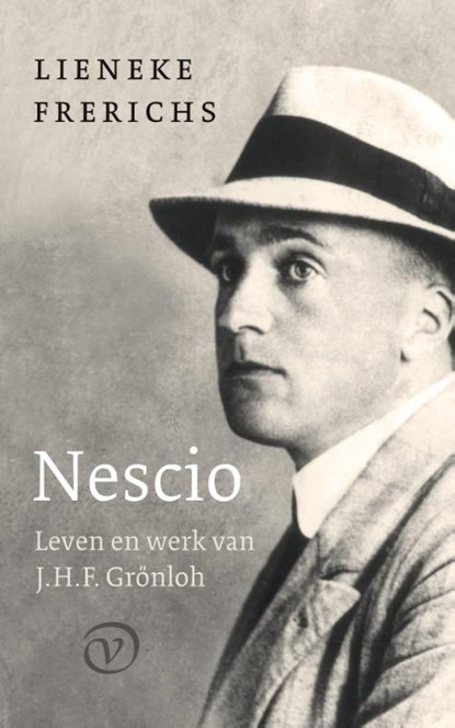 Nescio: Leven en werk van J.H.F. Grönloh, Lieneke Frerichs - Gebonden - 9789028211032