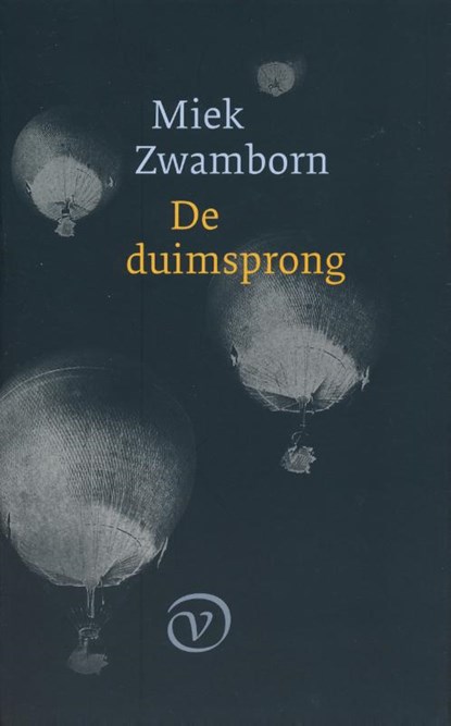 De duimsprong, Miek Zwamborn - Paperback - 9789028221277