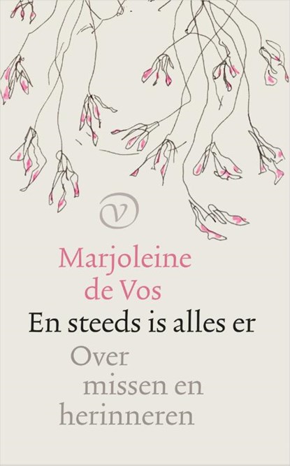 En steeds is alles er, Marjoleine de Vos - Paperback - 9789028233034
