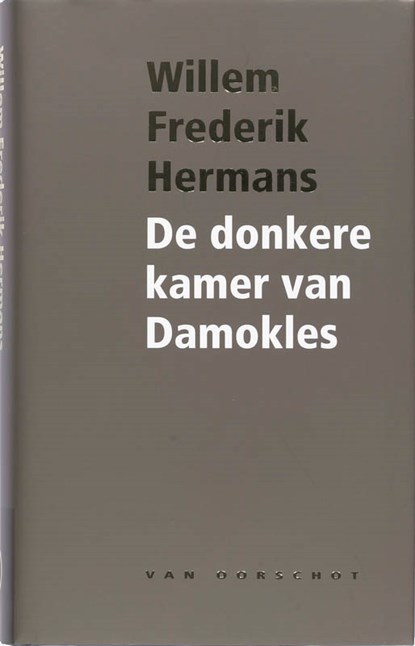 De donkere kamer van Damokles, Willem Frederik Hermans - Gebonden - 9789028240872