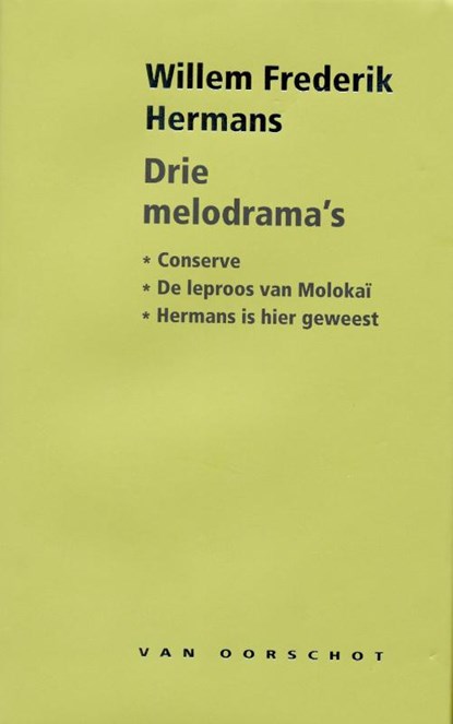 Drie melodrama's, Willem Frederik Hermans - Gebonden - 9789028242418