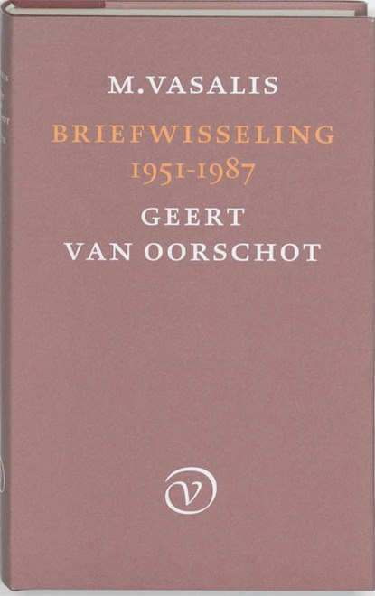 Briefwisseling 1951-1987, M. Vasalis ; Geert van Oorschot - Gebonden - 9789028242661
