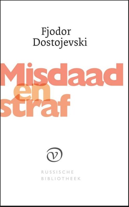Misdaad en straf, Fjodor Dostojevski - Paperback - 9789028260696