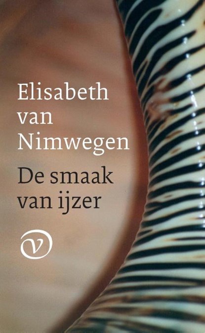 De smaak van ijzer, Elisabeth van Nimwegen - Paperback - 9789028260894