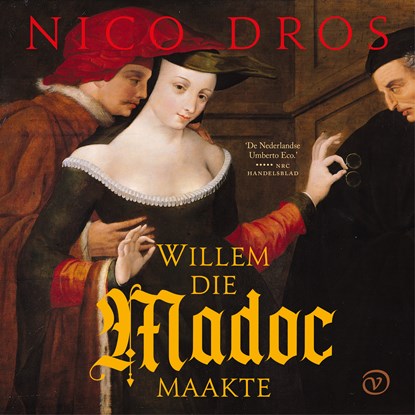 Willem die Madoc maakte, Nico Dros - Luisterboek MP3 - 9789028262324