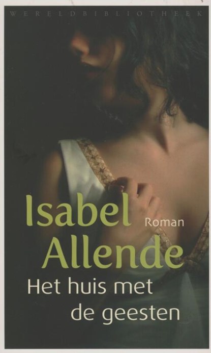 Het huis met de geesten, Isabel Allende - Paperback - 9789028424876