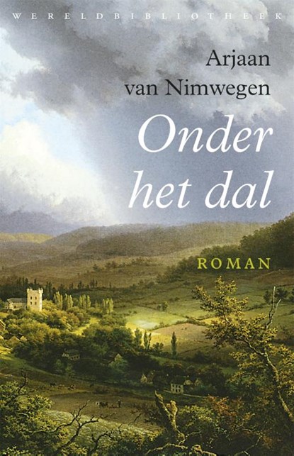 Onder het dal, Arjaan van Nimwegen - Paperback - 9789028426405