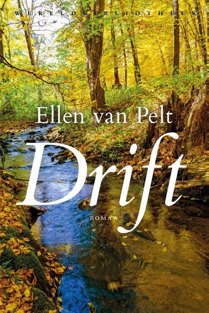 Drift, Ellen van Pelt - Paperback - 9789028426450