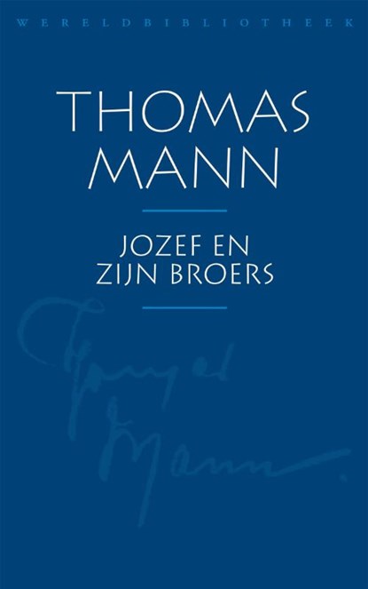 Jozef en zijn broers, Thomas Mann - Paperback - 9789028426825