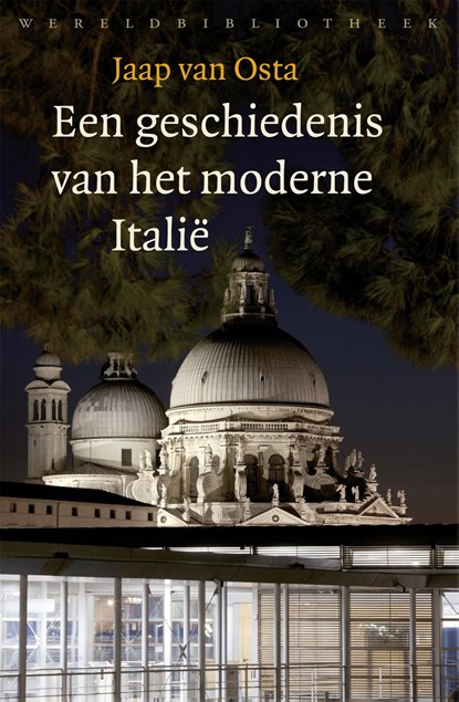 Een geschiedenis van het moderne Italië, Jaap van Osta - Ebook - 9789028442351
