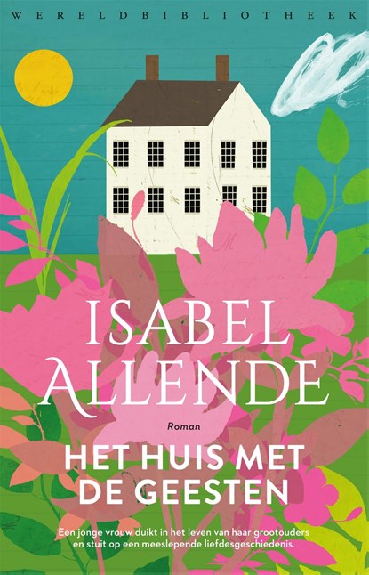 Het huis met de geesten, Isabel Allende - Ebook - 9789028443082
