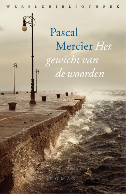 Het gewicht van de woorden, Pascal Mercier - Ebook - 9789028450158