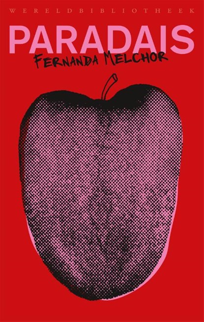 Paradais, Fernanda Melchor - Paperback - 9789028451445
