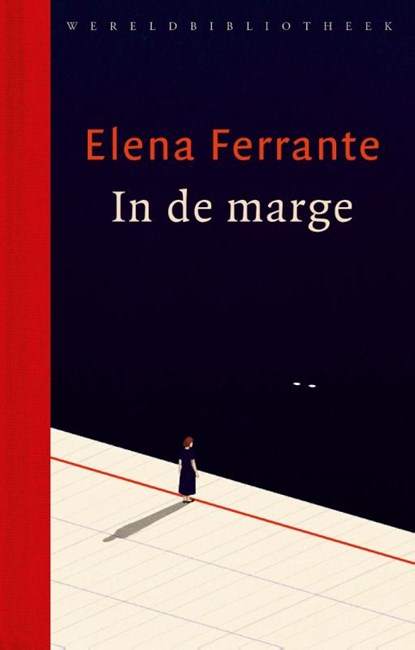 In de marge, Elena Ferrante - Gebonden - 9789028452442