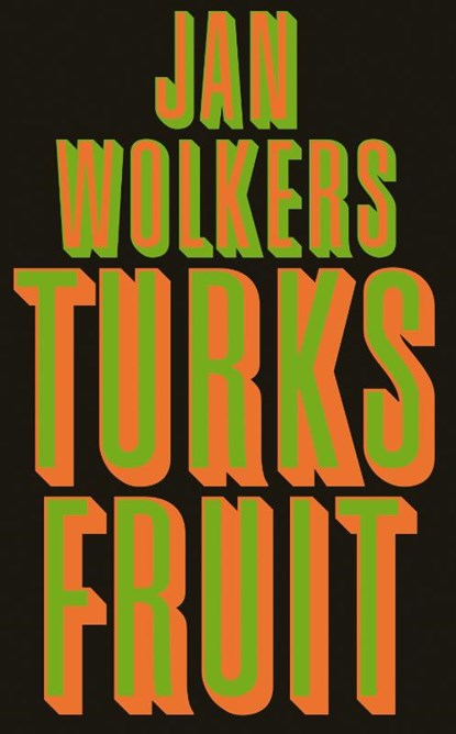 Turks Fruit, Jan Wolkers - Gebonden - 9789029077033