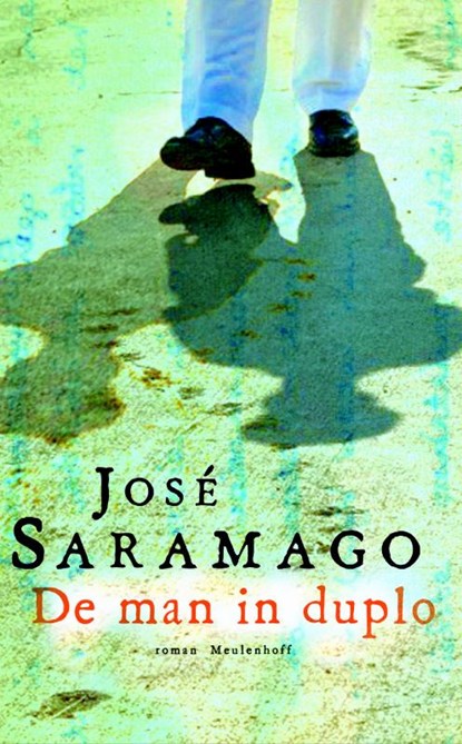 De man in duplo, José Saramago - Gebonden - 9789029078399