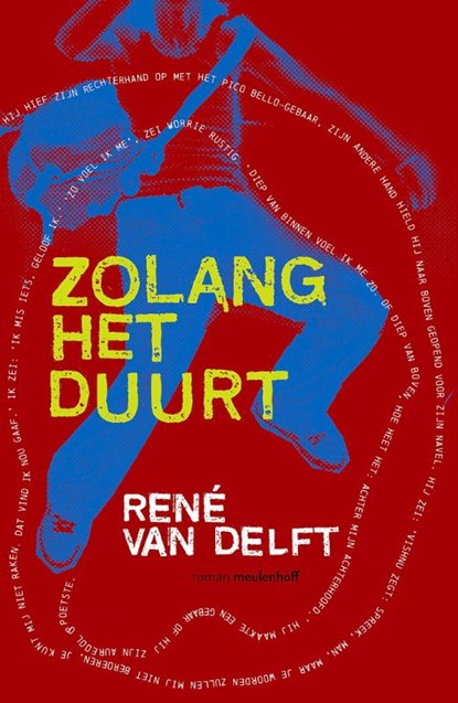Zolang het duurt, René van Delft - Paperback - 9789029078658