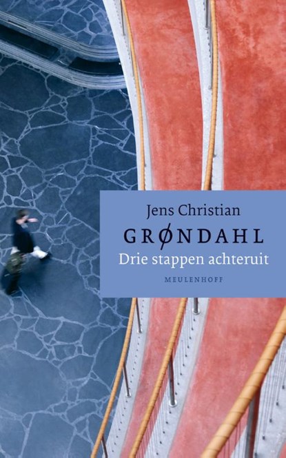 Drie stappen achteruit, Jens Christian Grøndahl - Paperback - 9789029080354