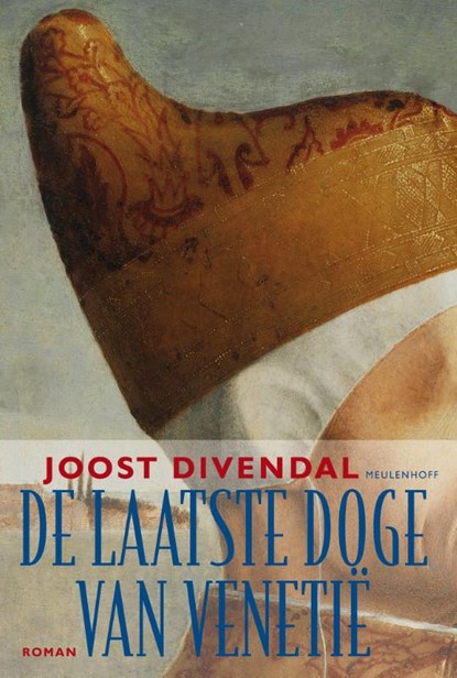 De laatste doge van Venetië, Joost Divendal - Paperback - 9789029083560