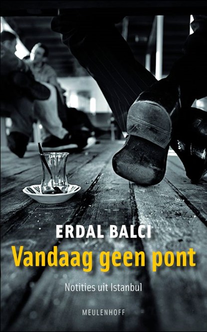 Vandaag geen pont, Erdal Balci - Paperback - 9789029083843