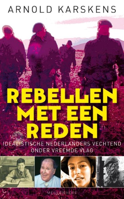 Rebellen met een reden, Arnold Karskens - Paperback - 9789029085458