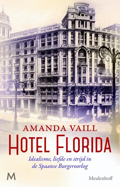 Hotel Florida, Amanda Vaill - Paperback - 9789029088954