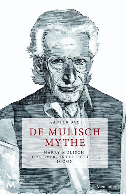 De Mulisch Mythe, Sander Bax - Gebonden - 9789029090513