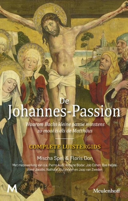 De Johannes-Passion, Mischa Spel ; Floris Don - Gebonden - 9789029091763