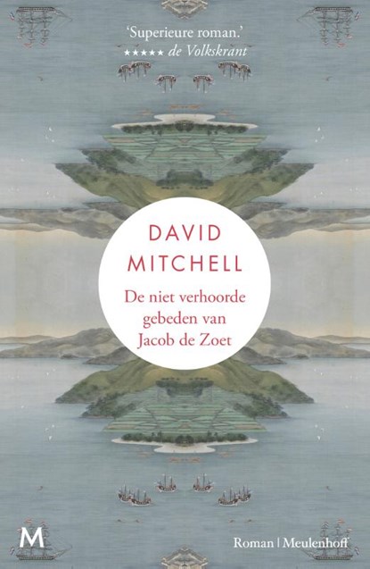 De niet verhoorde gebeden van Jacob de Zoet, David Mitchell ; Niek Miedema - Paperback - 9789029093033