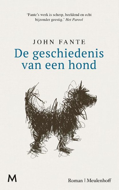 De geschiedenis van een hond, John Fante - Gebonden - 9789029093569