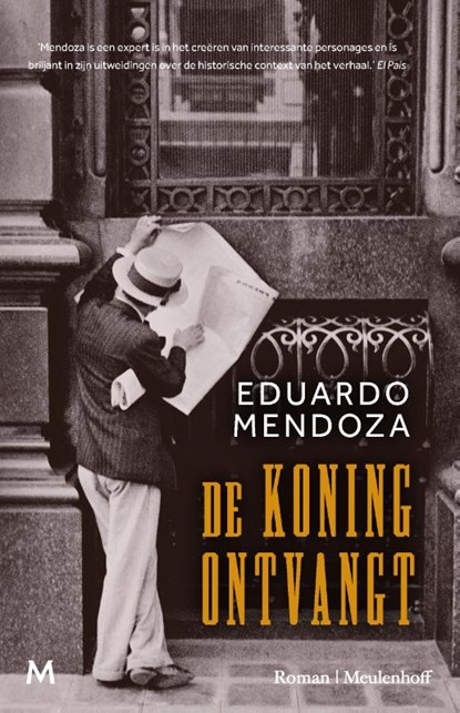 De koning ontvangt, Eduardo Mendoza - Gebonden - 9789029094481