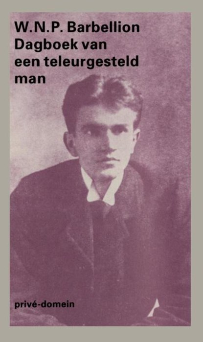 Dagboek van een teleurgesteld man, W.N.P. Barbellion - Paperback - 9789029501576