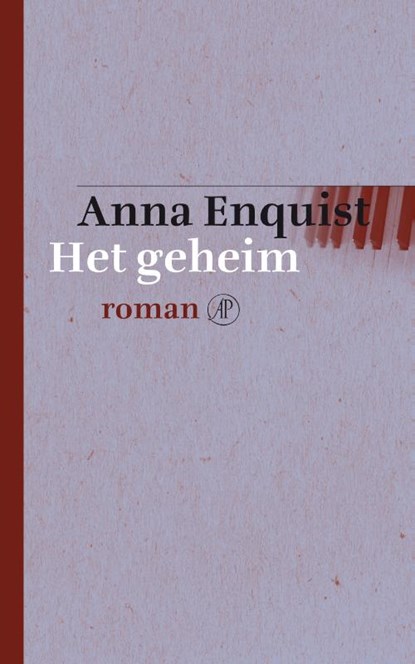 Het geheim, Anna Enquist - Gebonden - 9789029504942