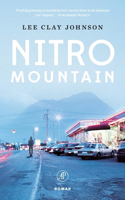 Nitro Mountain, Lee Clay Johnson - Paperback - 9789029507141