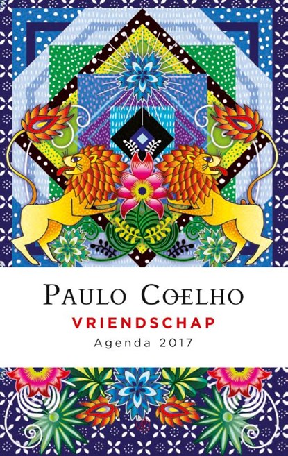 Vriendschap - Agenda 2017, Paulo Coelho - Gebonden - 9789029507189