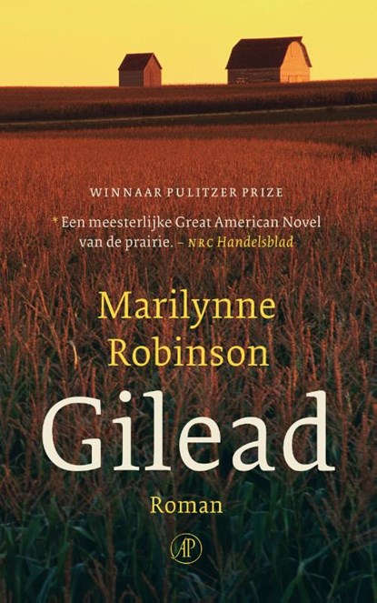 Gilead, Marilynne Robinson - Paperback - 9789029510158