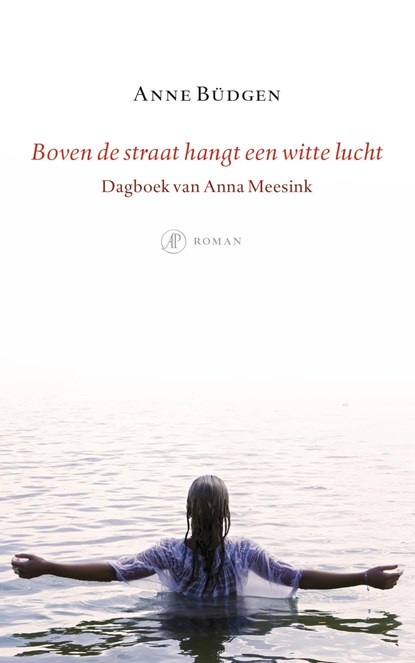 Boven de straat hangt een witte lucht, Anne Büdgen - Ebook - 9789029510677