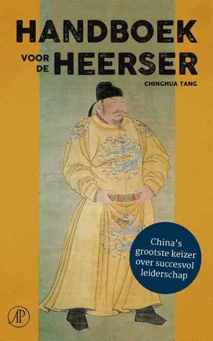 Handboek voor de heerser, Chinghua Tang - Gebonden - 9789029514361