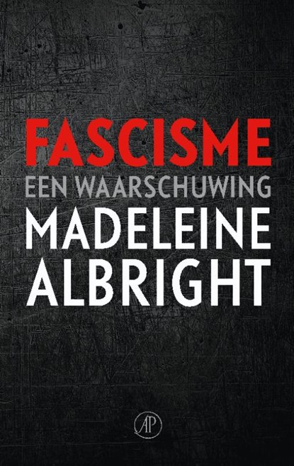 Fascisme, Madeleine Albright - Paperback - 9789029523998