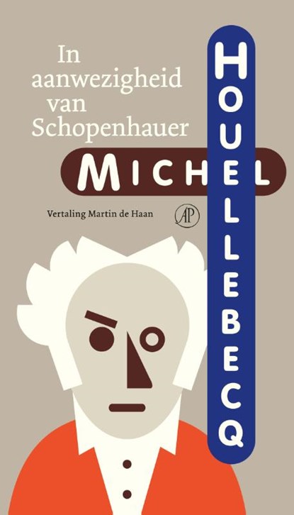 In aanwezigheid van Schopenhauer, Michel Houellebecq - Gebonden - 9789029525619