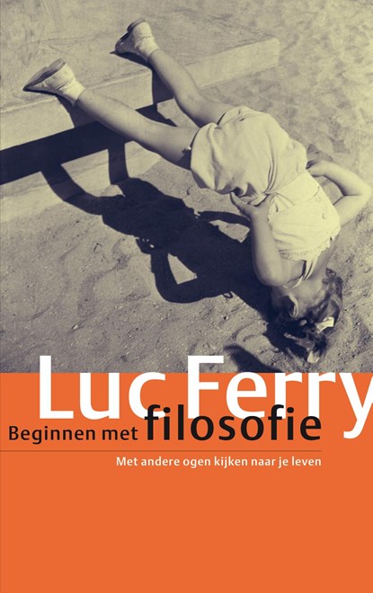 Beginnen met filosofie, Luc Ferry - Ebook - 9789029526470