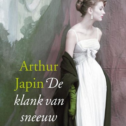De klank van sneeuw, Arthur Japin - Luisterboek MP3 - 9789029526678