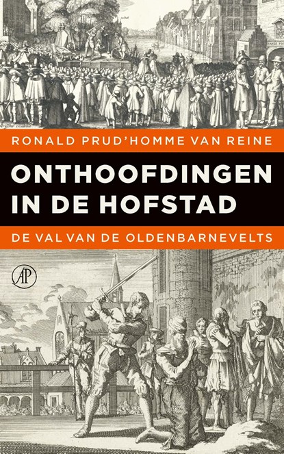 Onthoofdingen in de Hofstad, Ronald Prud'homme van Reine - Ebook - 9789029529938