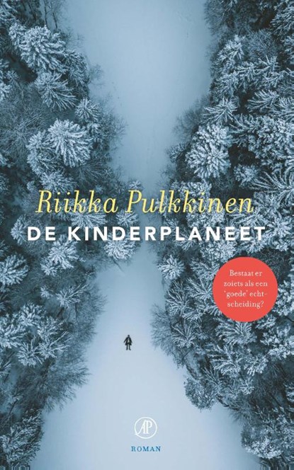 De kinderplaneet, Riikka Pulkkinen - Paperback - 9789029539746