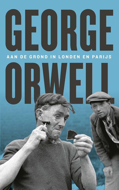 Aan de grond in Londen en Parijs, George Orwell - Ebook - 9789029540124