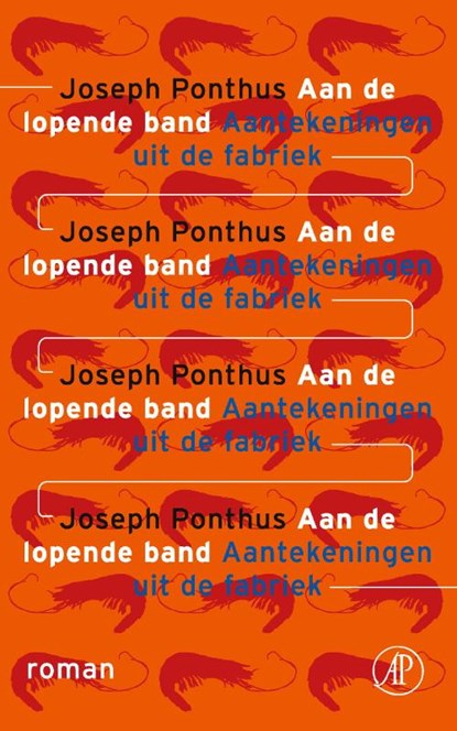 Aan de lopende band, Joseph Ponthus - Paperback - 9789029540636