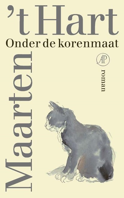 Onder de korenmaat, Maarten 't Hart - Paperback - 9789029540827