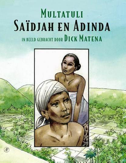 Saïdjah en Adinda, Multatuli ; Dick Matena - Paperback - 9789029541084