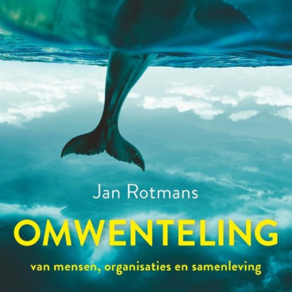 Omwenteling, Jan Rotmans - Luisterboek MP3 - 9789029541299