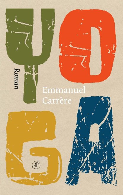 Yoga, Emmanuel Carrère - Paperback - 9789029544238